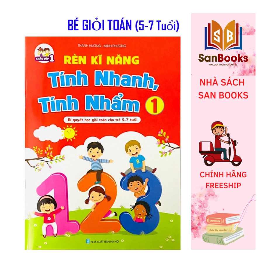 Combo Bé Học Toán và Rèn Kỹ Năng Tính Nhanh, Tính Nhẩm 1 - Hành Trang Cho Bé TỰ TIN vào lớp 1 (2 quyển)