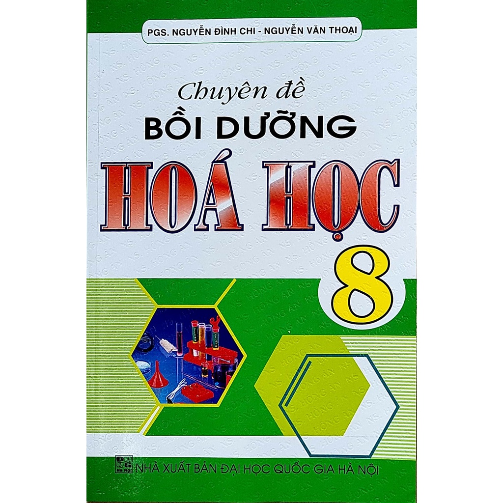 Sách - Chuyên đề Bồi dưỡng Hóa học 8 - Nguyễn Đình Chi