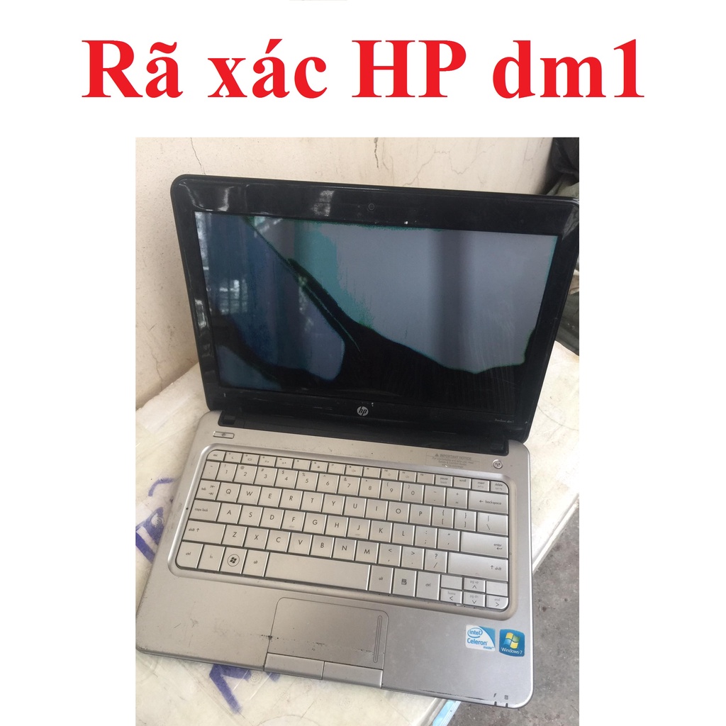 Rã xác Hp dm1- Hp mini dm1