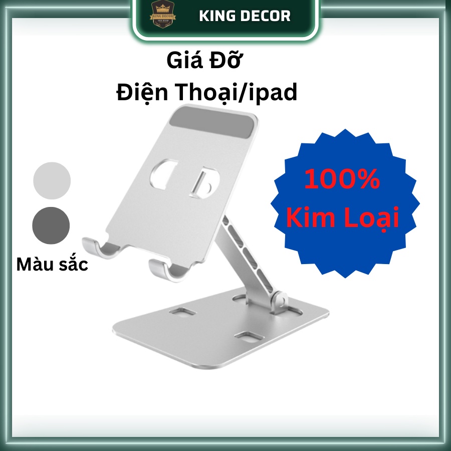 Giá đỡ điện thoại, giá đỡ máy tính bảng bằng hộp kim nhôm cao cấp King Of Decor