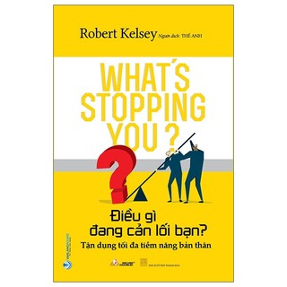 Sách điều gì đang cản lối bạn ?