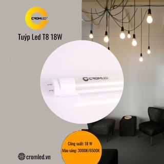 Đèn tuýp led cromled t8 - 1200mm