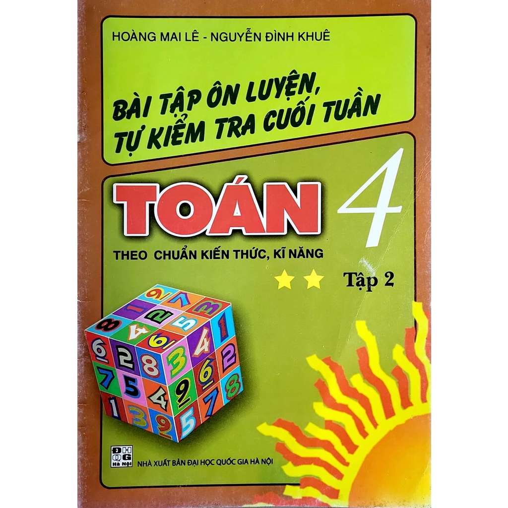 Sách - Bài tập ôn luyên, tự kiểm tra cuối tuần toán 4 - theo chuẩn kiến thức, kĩ năng - Hoàng Mai Lê