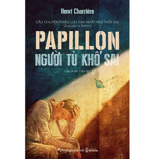 Sách Papillon Người Tù Khổ Sai