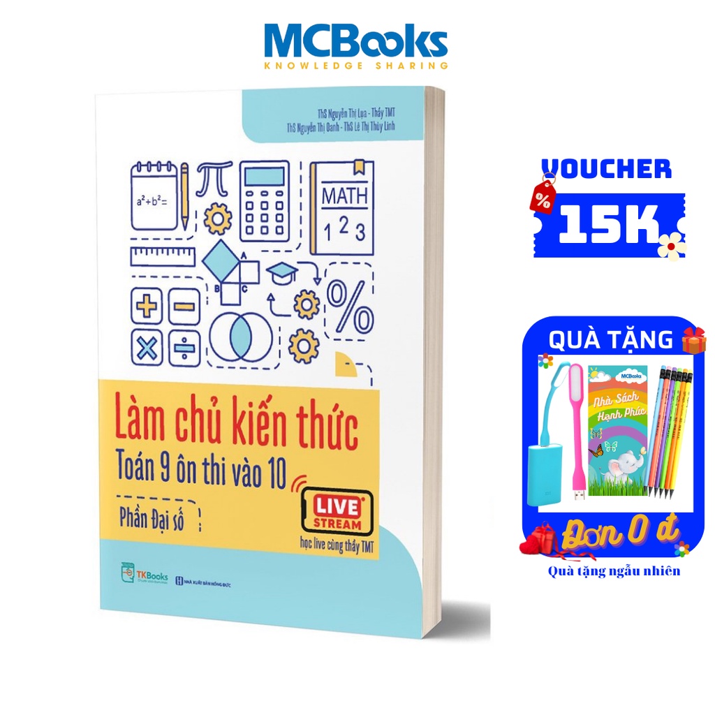 Sách - Làm chủ kiến thức toán 9 ôn thi vào 10 - Phần Đại số - Học kèm App