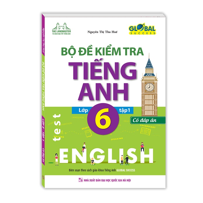 Sách -  GLOBAL SUCCECC Bộ đề kiểm tra tiếng Anh lớp 6 tập 1