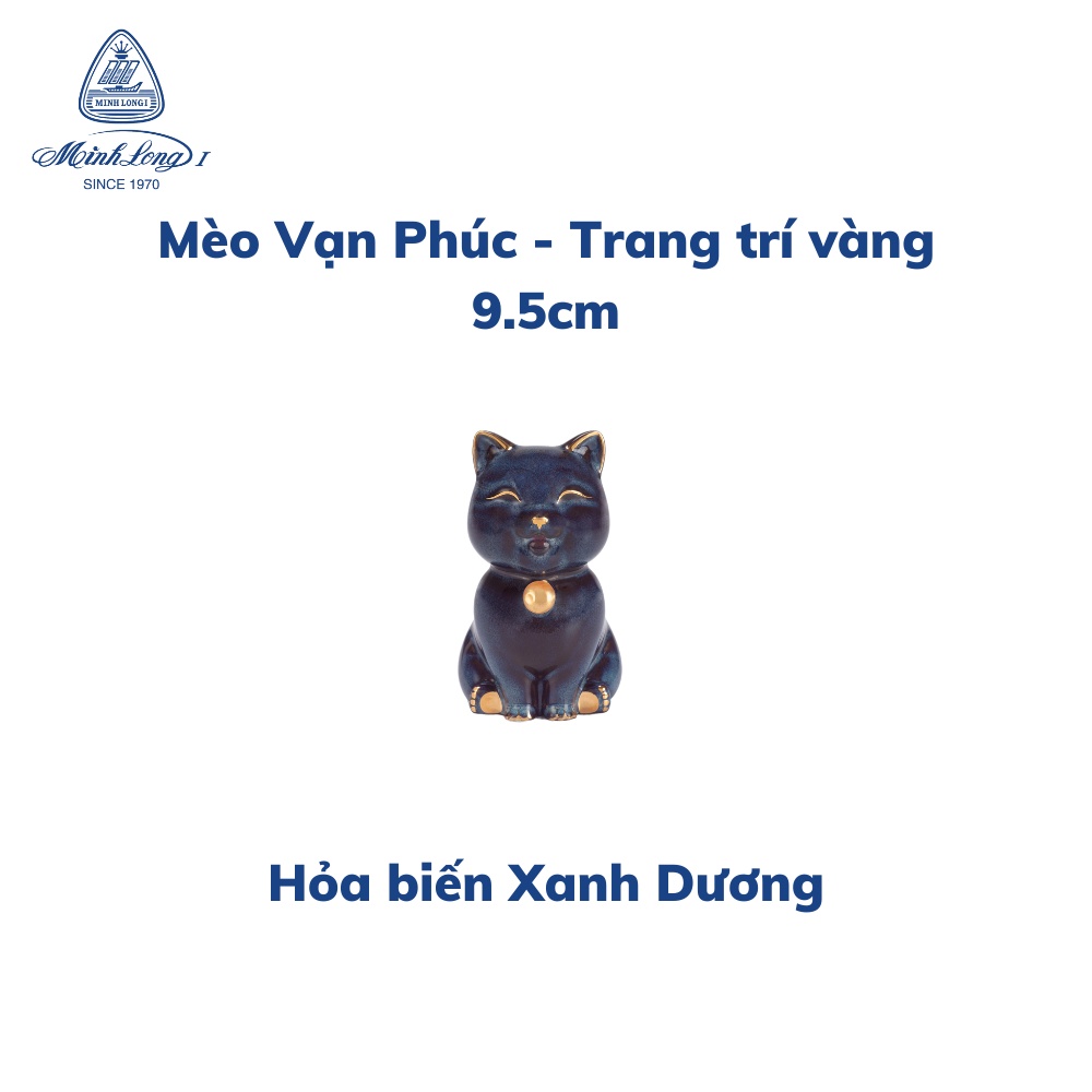 Tượng Mèo Sứ Cao Cấp Minh Long - Vạn Phúc - Trang Trí vàng - 9.5 cm