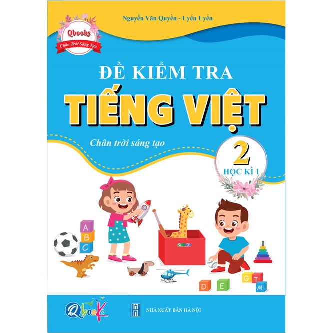 Combo Đề Kiểm Tra Toán và Tiếng Việt Lớp 2 - Chân Trời Sáng Tạo - Học Kì 1 (2 cuốn)