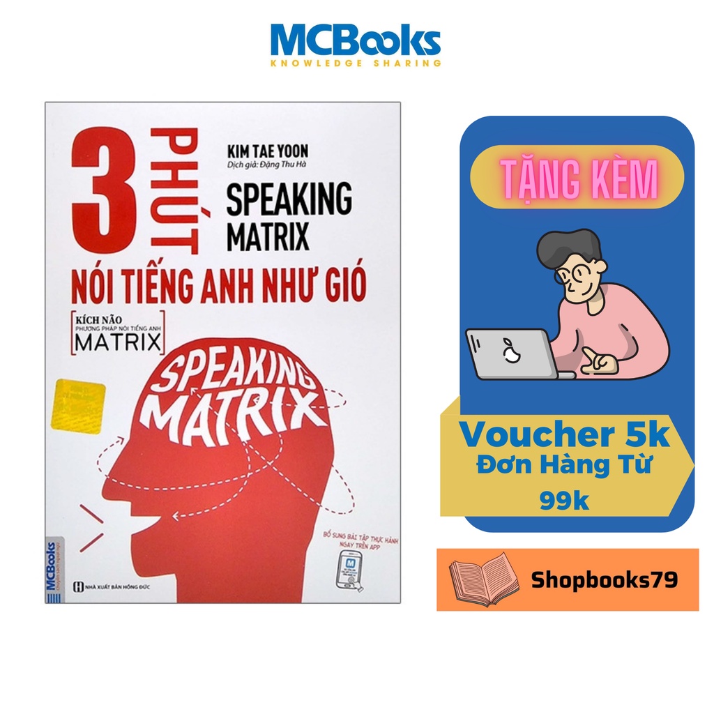Sách - 3 Phút Nói Tiếng Anh Như Gió - Speaking Matrix - Học Kèm App Online