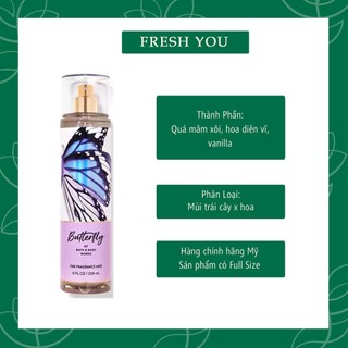 Butterfly - Xịt thơm toàn thân body mist khác Bath & Body Works - fresh you