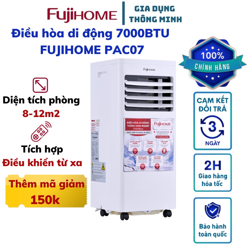 Điều hòa di động Fujihome PAC07 công suất 7000BTU tích hợp điều khiển từ xa phù hợp phòng 8 đến 12m2 BH 2 năm
