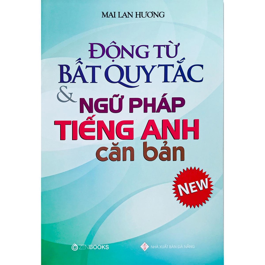 Sách - Động từ bất quy tắc và Ngữ pháp Tiếng Anh căn bản (Tái bản 2022)