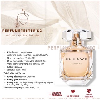 [ᴀᴜᴛʜᴇɴᴛɪᴄ] Nước hoa  Elie Saab Le Parfum -𝒑𝒆𝒓𝒇𝒖𝒎𝒆𝒕𝒆𝒔𝒕𝒆𝒓