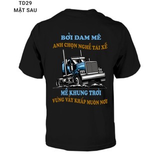 Áo tài xế bời đam mê anh chọn nghề tài xế siêu chất TD29