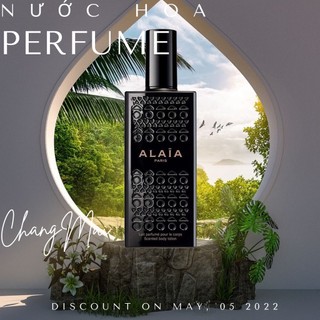 Mẫu thử Alaia Paris EDP Spray / Chuẩn authentic Test 5ml/10ml/20ml
