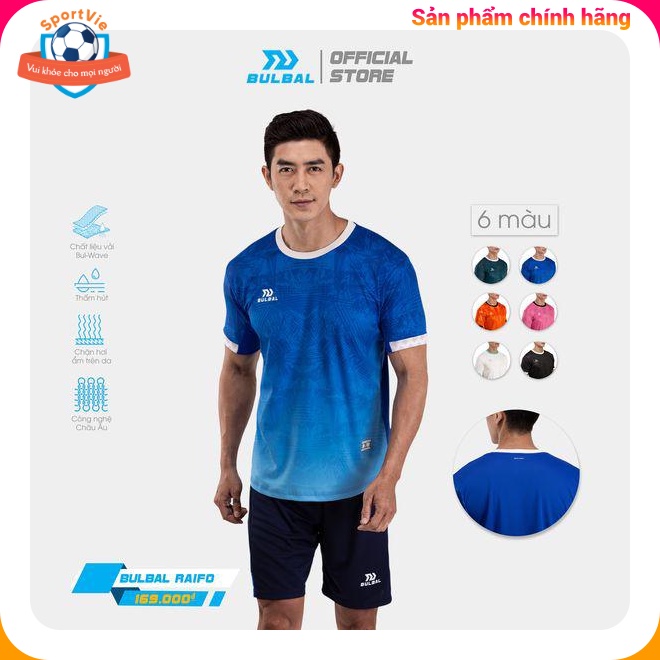 Bộ Quần Áo Bulbal RAIFO A525 - dùng cho bóng đá, thể thao, chính hãng, chất vải cao cấp, co giãn, thoáng mát, thấm hút