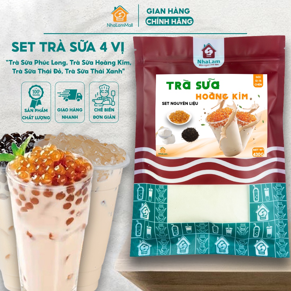 Set Nguyên Liệu Trà Sữa Trân Châu NHALAM FOOD Trà Thái Xanh Đỏ, Phúc Long, Hoàng Kim