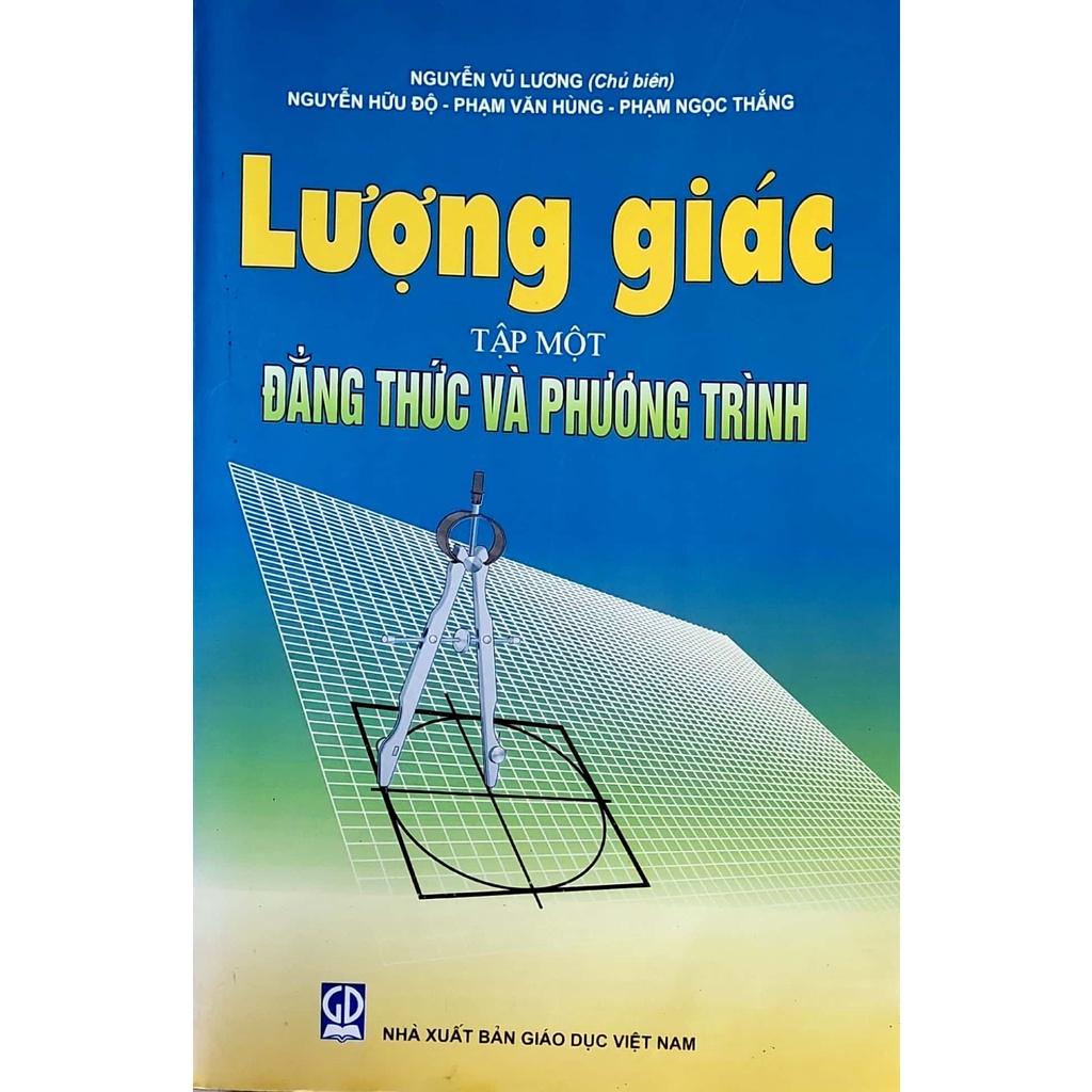 Sách - Lượng giác tập một đẳng thức và phương trình - Nguyễn Vũ Lương