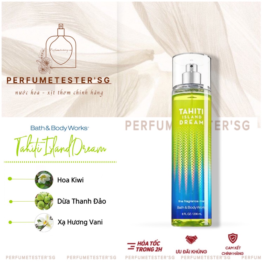 Xịt Thơm Mịn Da Lưu Hương Toàn Thân Bath & Body Works - Tahiti Island Dream -perfumetester