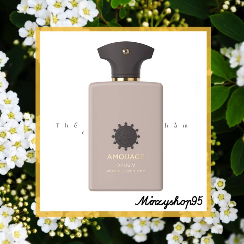 Nước hoa Amouage OPUS V WOODS SYMPHONY (5ml/10ml/20ml)