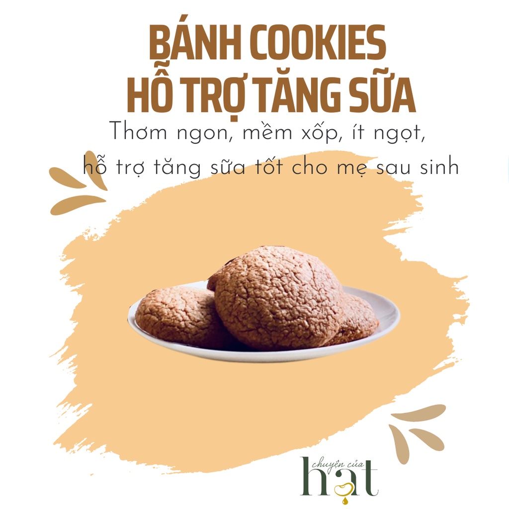 Bánh hỗ trợ tăng sữa 'Lactaion cookies' - [Chuyện Của Hạt - Bánh hạt dinh dưỡng handmade 'Nutrition Handmade Cookies]