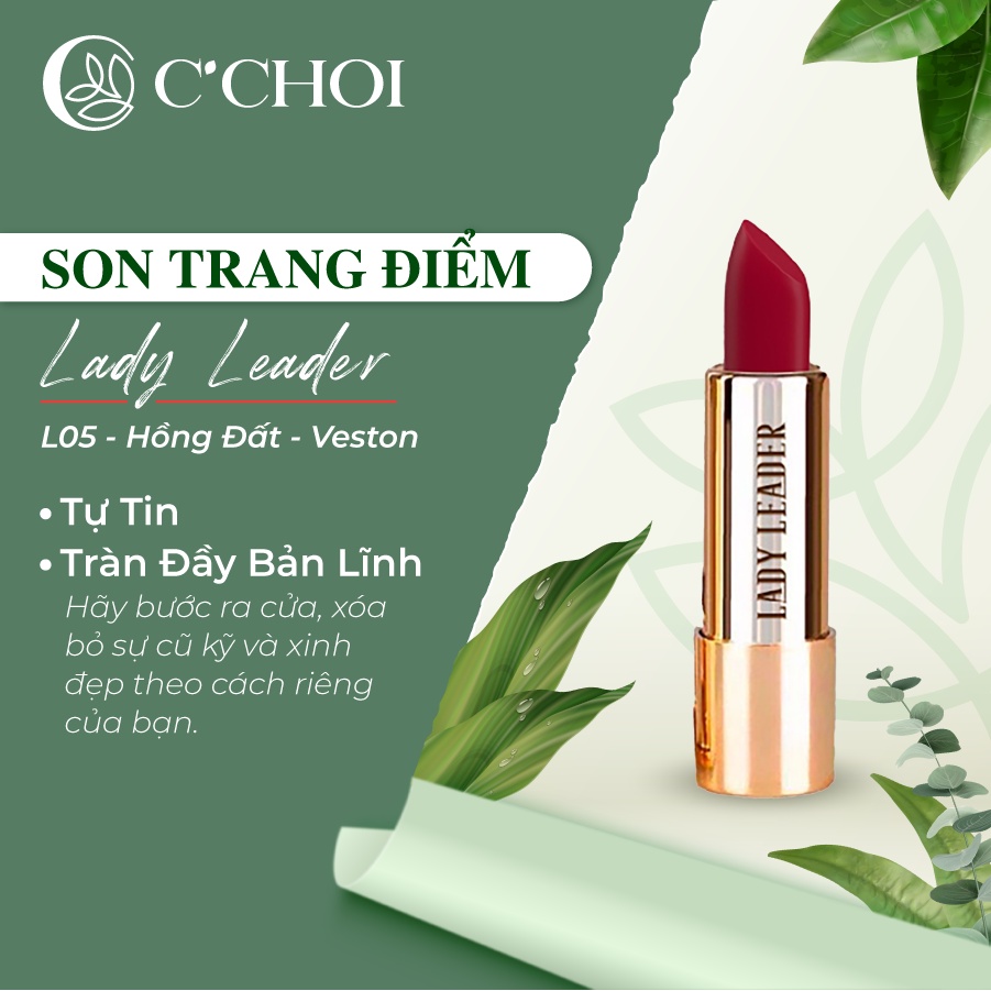 Son Sáp Lì C'CHOI Lady Leader Veston Màu Sắc Hottrend Lên Màu Chuẩn L05