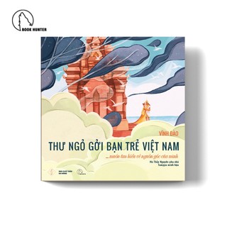 Sách - Thư Ngỏ gởi bạn trẻ Việt Nam - Muốn tìm hiểu về nguồn gốc của mình