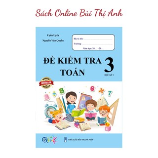 Sách - đề kiểm tra toán 3 học kì 1