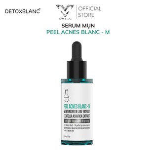 Serum mụn peel acnes blanc - m detoxblanc