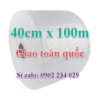 Cuộn Bóng Khí Khổ 40cmx100m bọc gói hàng, bọc chống sốc