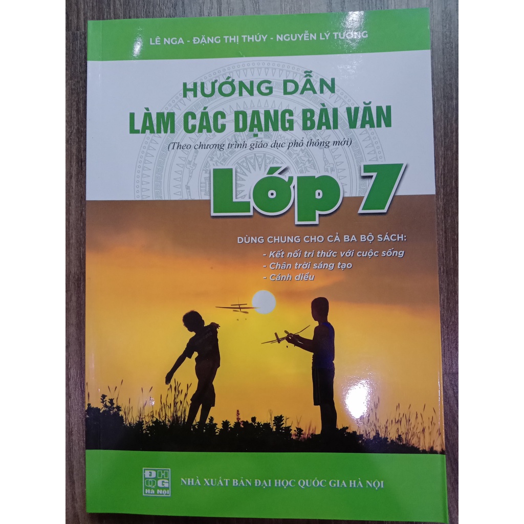 Sách -  Hướng dẫn làm các dạng bài văn lớp 7 ( dùng chung cho 3 bộ sách )