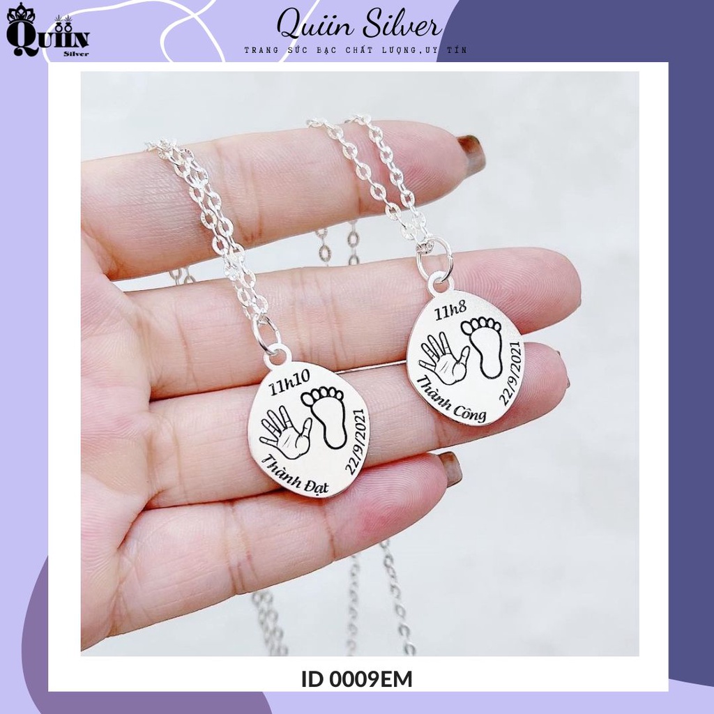 Dây chuyền/Vòng cổ bạc ta, bạc S925 Quiin - Mặt hình bàn tay chân khắc tên,giờ,ngày sinh theo yêu cầu dành cho bé 0009ED