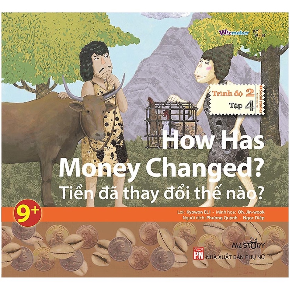 Sách - Wizmaker Trình Độ 2 - Tập 4 - How Has Money Changed? - Tiền Đã Thay Đổi Thế Nào?