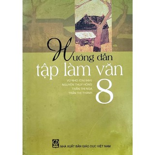 Sách - hướng dẫn tập làm văn 8 - vũ nho - nxb giáo dục
