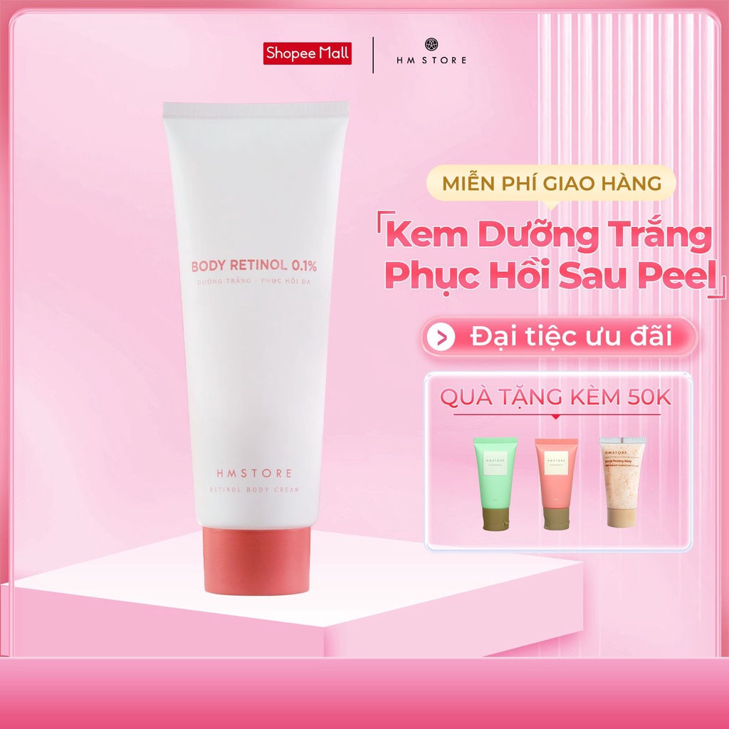 Kem Dưỡng Trắng & Phục Hồi Da Sau Tái Tạo SPF 30 HM STORE - Retinol Body Cream 200g