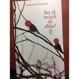 Sách - Ba ơi mình đi đâu
