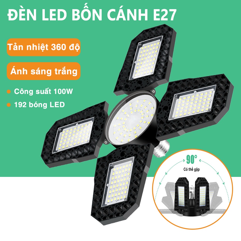 Đèn led bốn cánh chiếu sáng E27 - Tản nhiệt đa hướng, độ bền cao - D1381