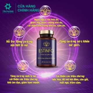  Nội Tiết ESTINFO  HSD T1 2028  - TĂNG CƯỜNG NỘI TIẾT TỐ NỮ - GIỮ GÌN THANH XUÂN 
