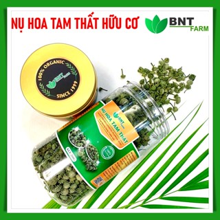 Nụ hoa tam thất ORGANIC,5 năm tuổi, sấy thăng hoa BNT Farm, đạt chuẩn  QĐ46/2007/BYT, hỗ trợ mất ngủ, huyết áp cao