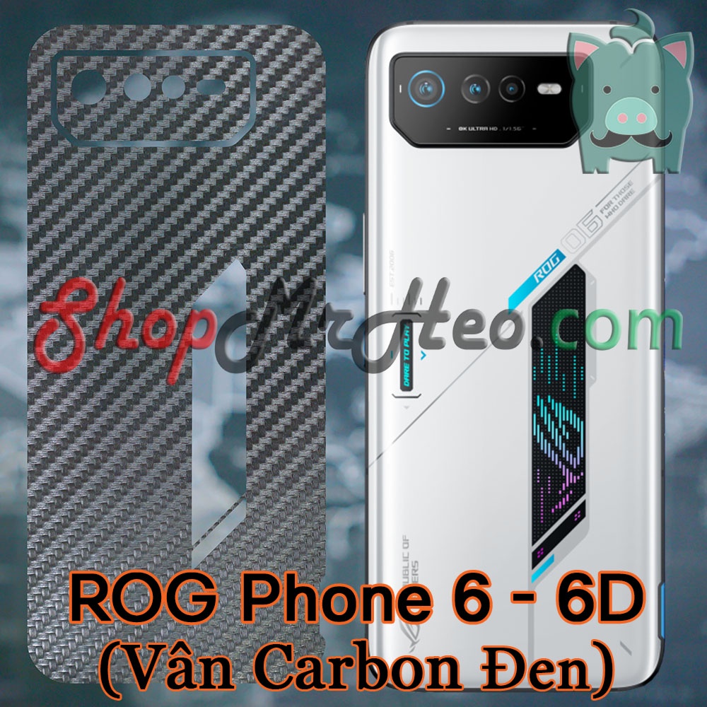 Skin Dán Mặt Sau Lưng ROG Phone 6 - ROG 6 - ROG Phone 6D - ROG 6D