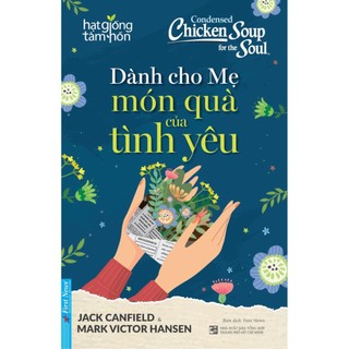 Sách dành cho mẹ món quà của tình yêu - first news - bản quyền