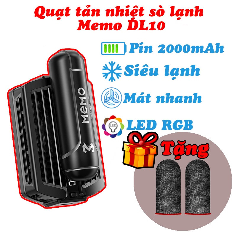 Quạt tản nhiệt điện thoại sò lạnh MEMO DL02, DL05, DL10, DL12, K4 Siêu lạnh, hiển thị nhiệt độ, LED RGB