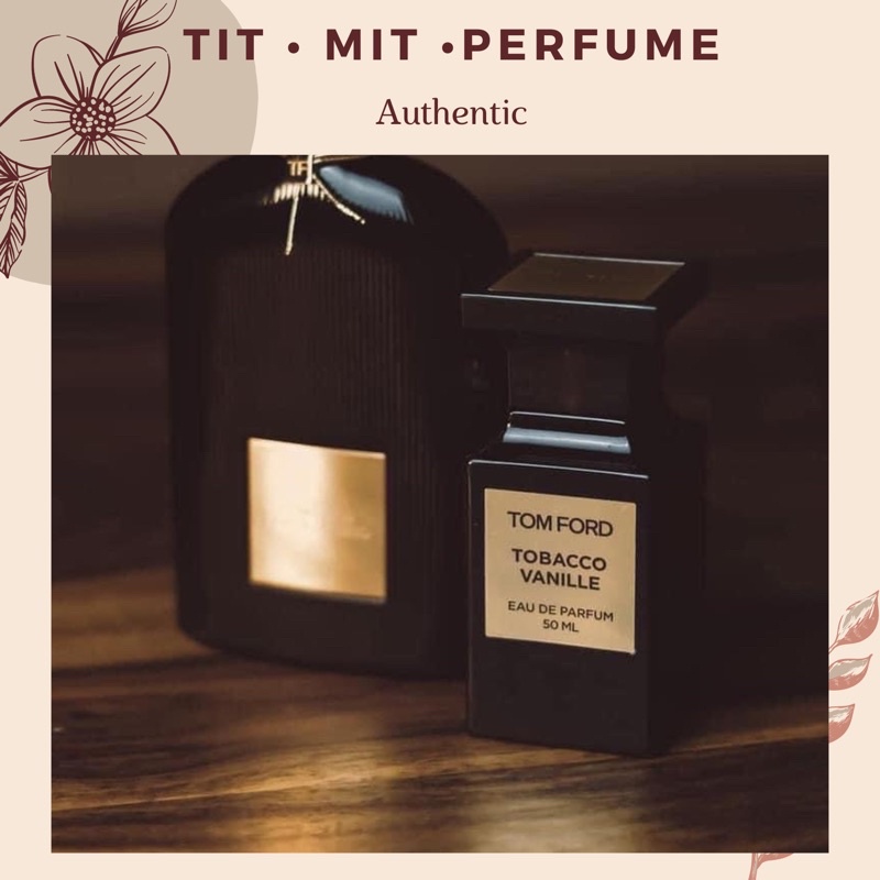 Titmitperfume•Nước Hoa TF TOBACCO VANILLA 5/10ml