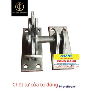Chốt cổng tự đóng, tự động