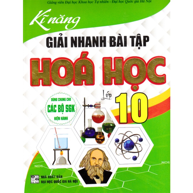 Sách - Kỹ năng giải nhanh bài tập hoá học 10 (Tái bản 2022) - Dùng chung cho các bộ sách giáo khoa