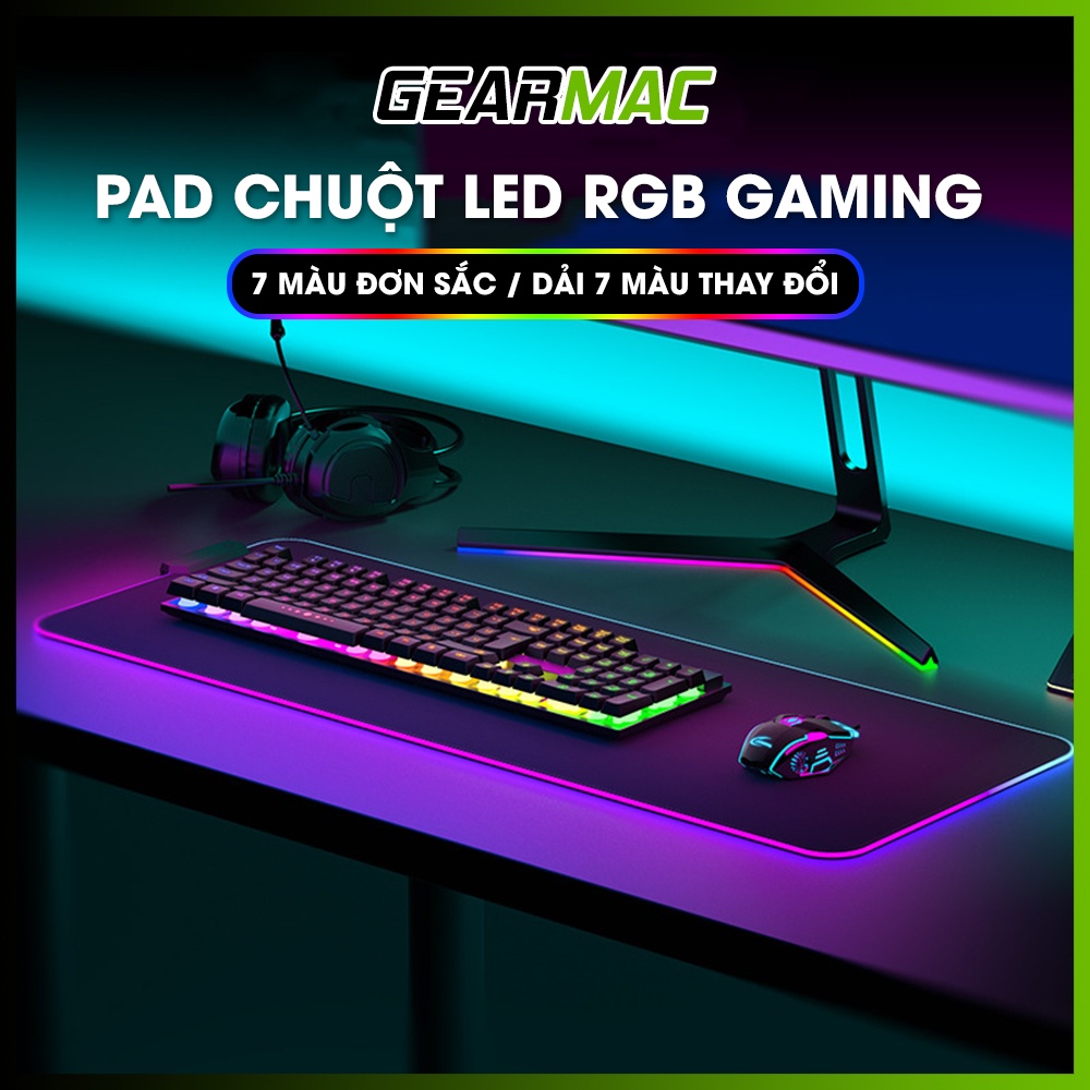 Miếng lót chuột LED RGB Gaming GearMac, pad chuột chơi game cỡ lớn chống trượt siêu bền siêu đẹp