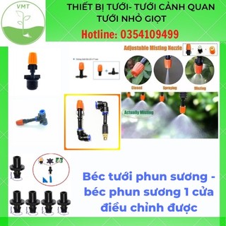 Béc tưới phun sương - béc phun sương 1 cửa điều chỉnh được - tưới lan đa năng