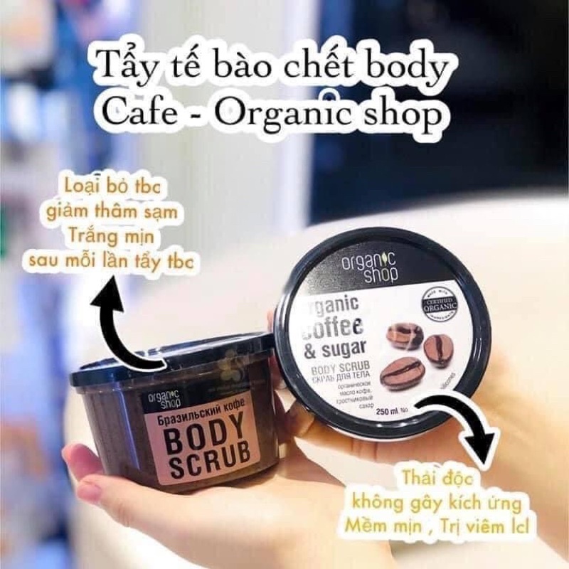 Tẩy tế bào chết body Organic Shop Organic Coffee &amp; Sugar Body Scrub 250ml