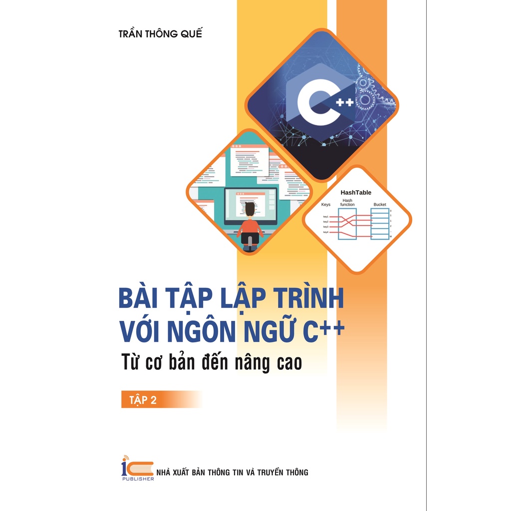 Sách Bài tập lập trình với ngôn ngữ C++ từ cơ bản đến nâng cao ( Tập 2)