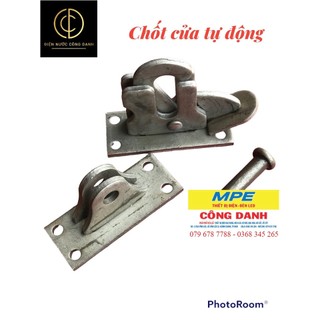 CHỐT CỔNG TỰ ĐÓNG, TỰ ĐỘNG